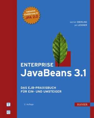 Enterprise JavaBeans 3.1 de Werner Eberling