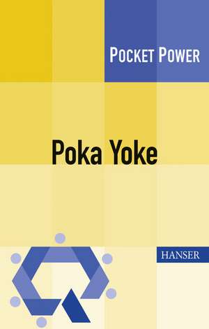 Poka Yoke de Jochen-Peter Sondermann