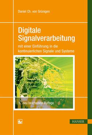 Digitale Signalverarbeitung de Daniel Ch. von Grünigen