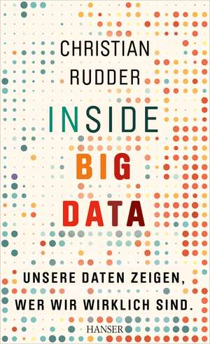 Inside Big Data de Christian Rudder