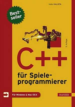 C++ für Spieleprogrammierer de Heiko Kalista