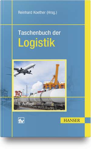 Taschenbuch der Logistik de Reinhard Koether