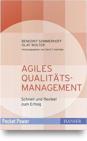 Agiles Qualitätsmanagement de Olaf Wolter