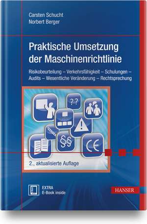 Praktische Umsetzung der Maschinenrichtlinie de Carsten Schucht