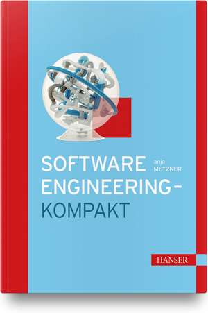 Software-Engineering - kompakt de Anja Metzner