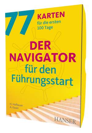 Der Navigator für den Führungsstart de Helmut Hofbauer