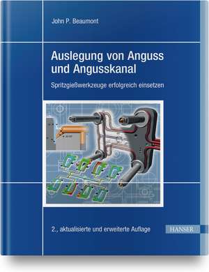 Auslegung von Anguss und Angusskanal de John Philip Beaumont