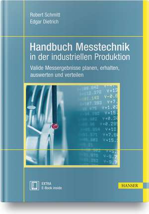 Handbuch Messtechnik in der industriellen Produktion de Robert Schmitt