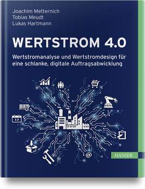 Wertstrom 4.0 de Joachim Metternich