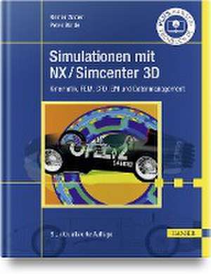 Simulationen mit NX / Simcenter 3D de Reiner Anderl