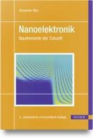 Nanoelektronik de Alexander Klös