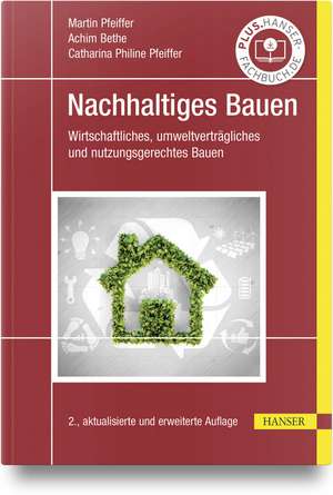 Nachhaltiges Bauen de Martin Pfeiffer