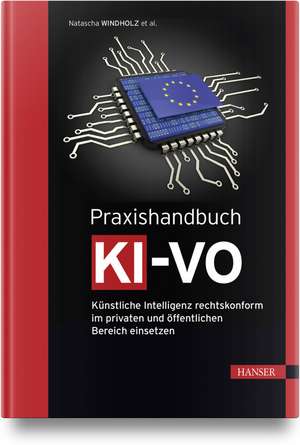 Praxishandbuch KI-VO de Natascha Windholz