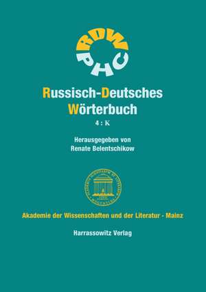 Russisch-Deutsches Worterbuch (Rdw): K de Renate Belentschikow