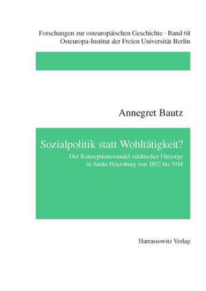 Sozialpolitik statt Wohltätigkeit de Annegret Bautz