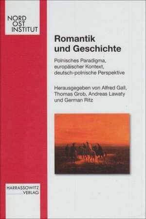 Romantik und Geschichte de Alfred Gall