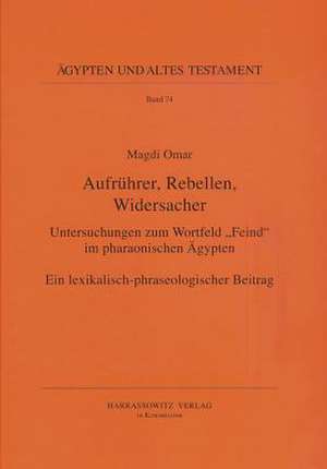 Aufruhrer, Rebellen, Widersacher