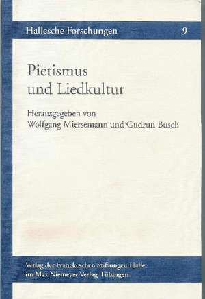 Pietismus und Liedkultur de Wolfgang Miersemann