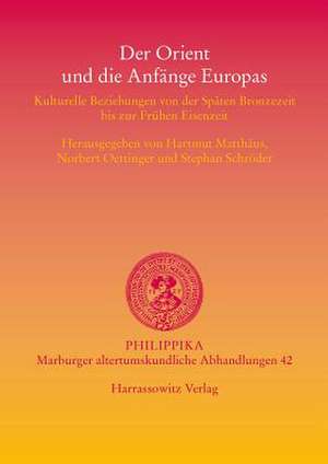 Der Orient Und Die Anfange Europas