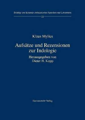 Aufsätze und Rezensionen zur Indologie de Klaus Mylius