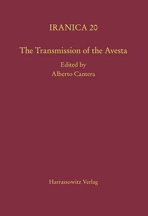 The Transmission of the Avesta de Alberto Cantera