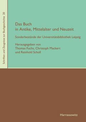 Das Buch in Antike, Mittelalter und Neuzeit de Thomas Fuchs