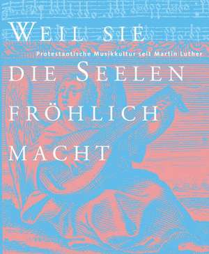 "Weil sie die Seelen fröhlich macht..." de Cordula Timm-Hartmann