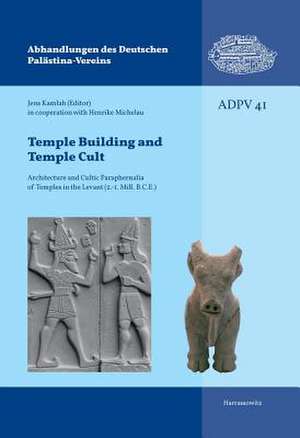 Temple Building and Temple Cult