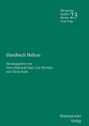 Handbuch Balkan de Petra Himstedt-Vaid