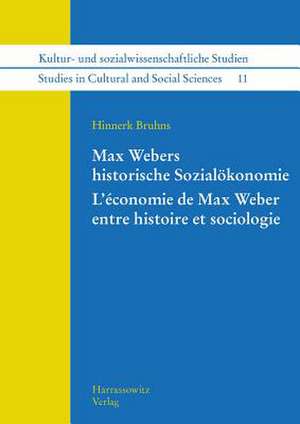 Max Webers Historische Sozialokonomie. L'Economie de Max Weber Entre Histoire Et Sociologie: Eine (Neu-)Edition Der Textkomposition Balsamierungsritual(pboulaq 3, Plouvre 5158, Pdurham 1983.11 + Pst. Petersburg de Hinnerk Bruhns