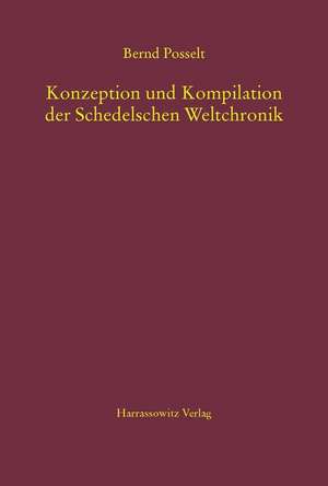 Konzeption Und Kompilation Der Schedelschen Weltchronik: Die Freiwillige Gerichtsbarkeit in Den Kreuzfahrerstaaten de Bernd Posselt