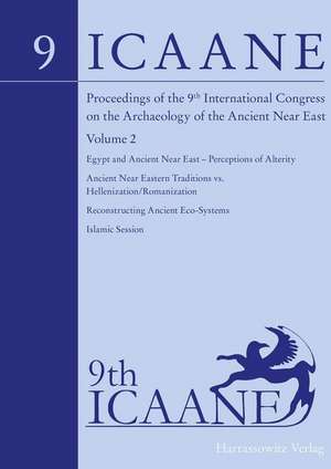 Proceedings of the 9th International Congress on the Archaeology of the Ancient Near East de Rolf A. Stucky