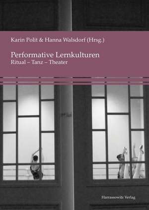 Performative Lernkulturen de Karin Polit