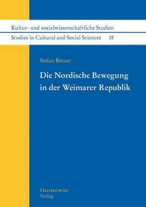 Die Nordische Bewegung in der Weimarer Republik de Stefan Breuer