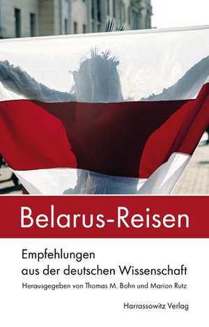 Belarus-Reisen de Thomas M. Bohn