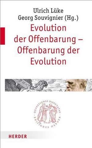 Evolution der Offenbarung - Offenbarung der Evolution de Ulrich Lüke