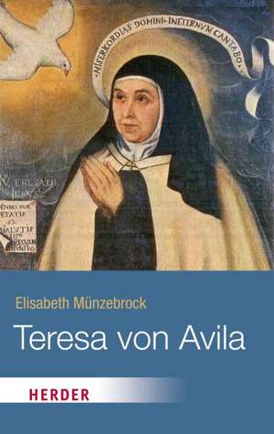 Teresa von Ávila de Elisabeth Münzebrock