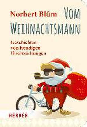 Vom Weihnachtsmann de Norbert Blüm