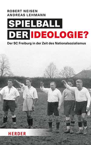 Spielball der Ideologie? de Robert Neisen