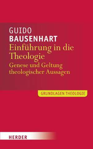 Einführung in die Theologie de Guido Bausenhart