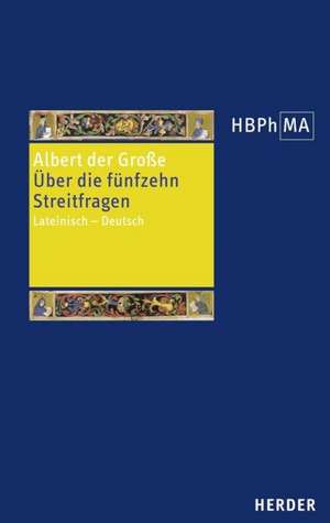 De quindecim problematibus - Über die fünfzehn Streitfragen de Albert der Große