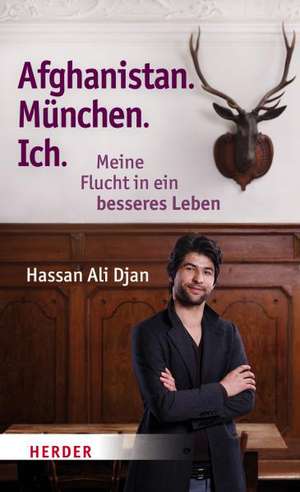 Afghanistan. München. Ich de Hassan Ali Djan