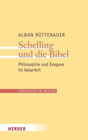 Schelling und die Bibel de Alban Rüttenauer