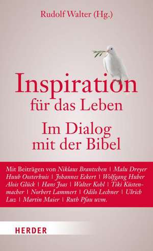 Inspiration für das Leben de Rudolf Walter