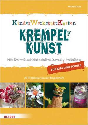 Krempelkunst de Michael Fink