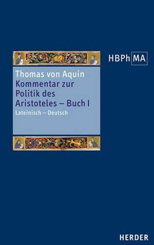 Kommentar zur Politik des Aristoteles, Buch 1 - Sententia libri Politicorum I de Thomas von Aquin