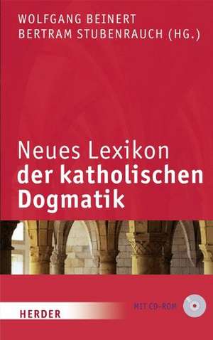 Neues Lexikon der katholischen Dogmatik de Wolfgang Beinert