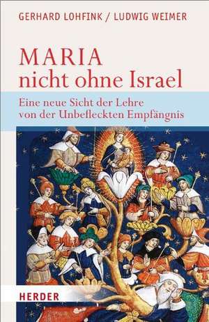 Maria - nicht ohne Israel de Gerhard Lohfink