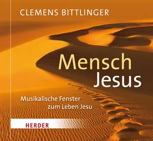 Mensch Jesus de Clemens Bittlinger