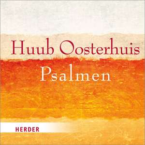 Psalmen de Huub Oosterhuis